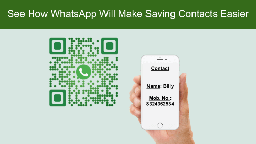 WhatsApp QR Code: Save Contacts With Just One Scan